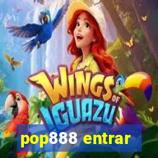 pop888 entrar